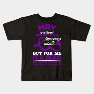 May Is National Fibromyalgia Awareness Month Kids T-Shirt